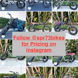 Super 73 (Several Models Available)