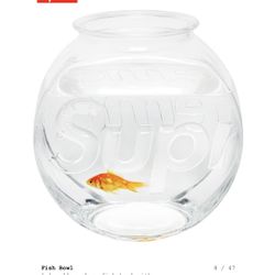 Supreme Fish Bowl Brand New $120