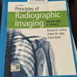 Principles of Radiographic Imaging 6 th edition 