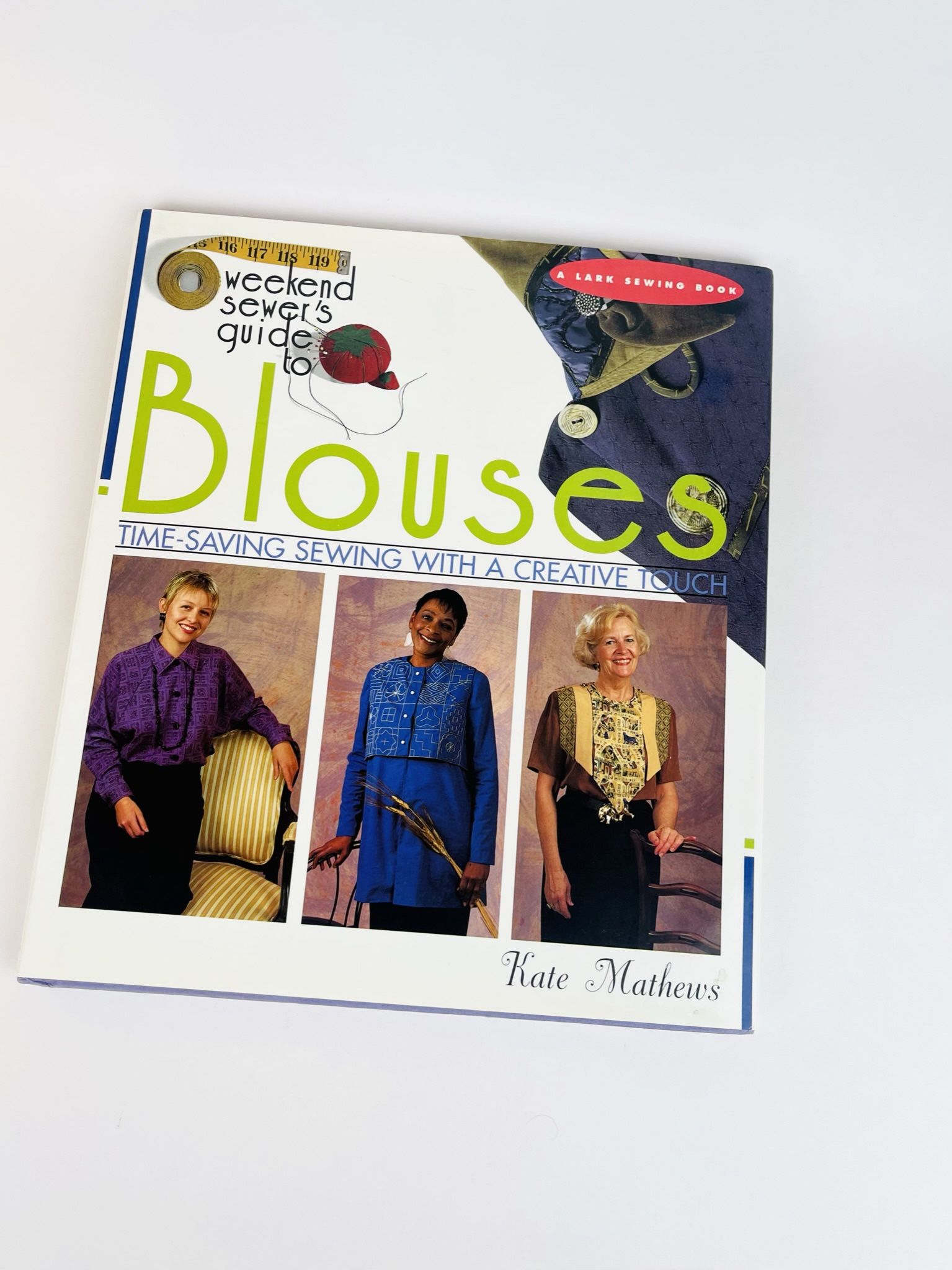 Weekend Sewers Guide Blouses Time Saving Sewing Book Hardback Vintage 90s HB