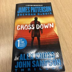 Cross Down: An Alex Cross and John Sampson Thriller