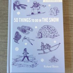 "50 Things to Do in the Snow" by Richard Skein