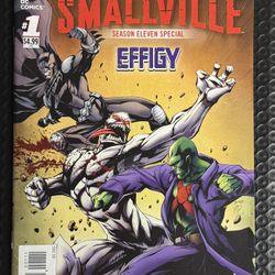 Smallville Season Eleven Special Effigy #1 DC Comics 2013 Batman Martian Manhunter NM
