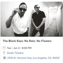 1 ticket The Black Keys 6/3/25 Greek Theater - Section A Center, Row B 
