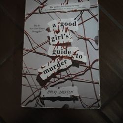 A Good Girl's Guide To Murder By Holly Jackson