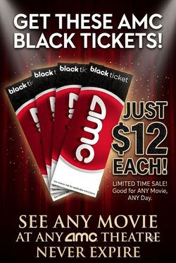 AMC black tickets