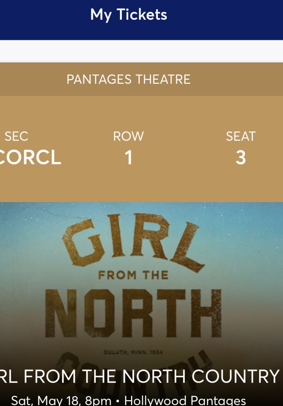 Girl From The North Country Pantages Excellent Seats