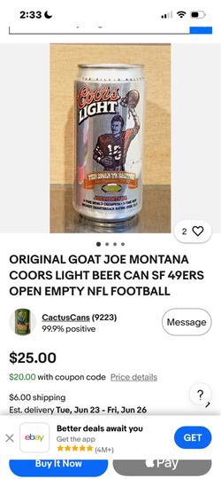 Coors light Joe, Montana unopened