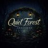 Quiet Forest Creations 