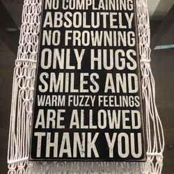 Box Sign — No Whining —