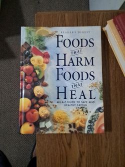 Food That Harm Foods that Heal