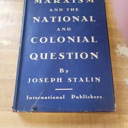 Marxism & The National & Colonial Question - Stalin - Hardback - ?1930s, Undated