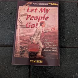 Let My People Go! by Tom Hess