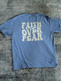 Sky blue comfort colors Faith over fear t shirt XL
