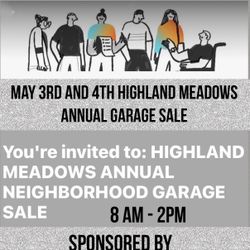 Annual Highland Meadows Huge Garage Sale Event  May 3rd and May 4th 8-2 Pm 