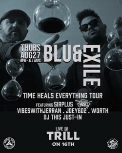 Blu & Exile concert tixs for sale