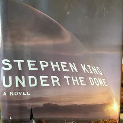 Under The Dome by Stephen King. 1st Edition.