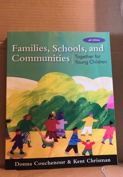 Families, Schools, and Communities - Together for Young Children (Donna Couchenour & Kent Chrisman)