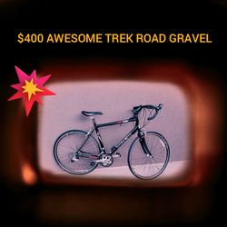 AWESOME TREK ROAD BIKE GRAVEL
