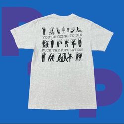 FTP You’re going to die Tee (Medium)
