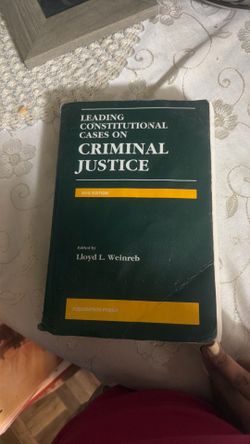 Leading constitutional cases on criminal justice 2010 edition  edited by loyd L.Weinreb