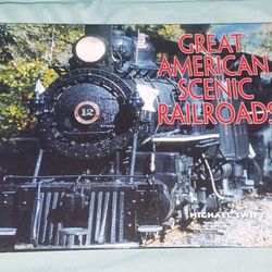 The Great American Scenic Railroads Hardcover Coffee Table Book Micheal Swift
