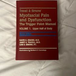 Travell & Simons’ Myofascial Pain And Dysfunction Volume 1 
