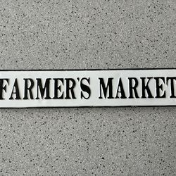 FARMERS MARKET Metal/ Tin Sign. Approx. 7 x 37. Raised Lettering. Durable.