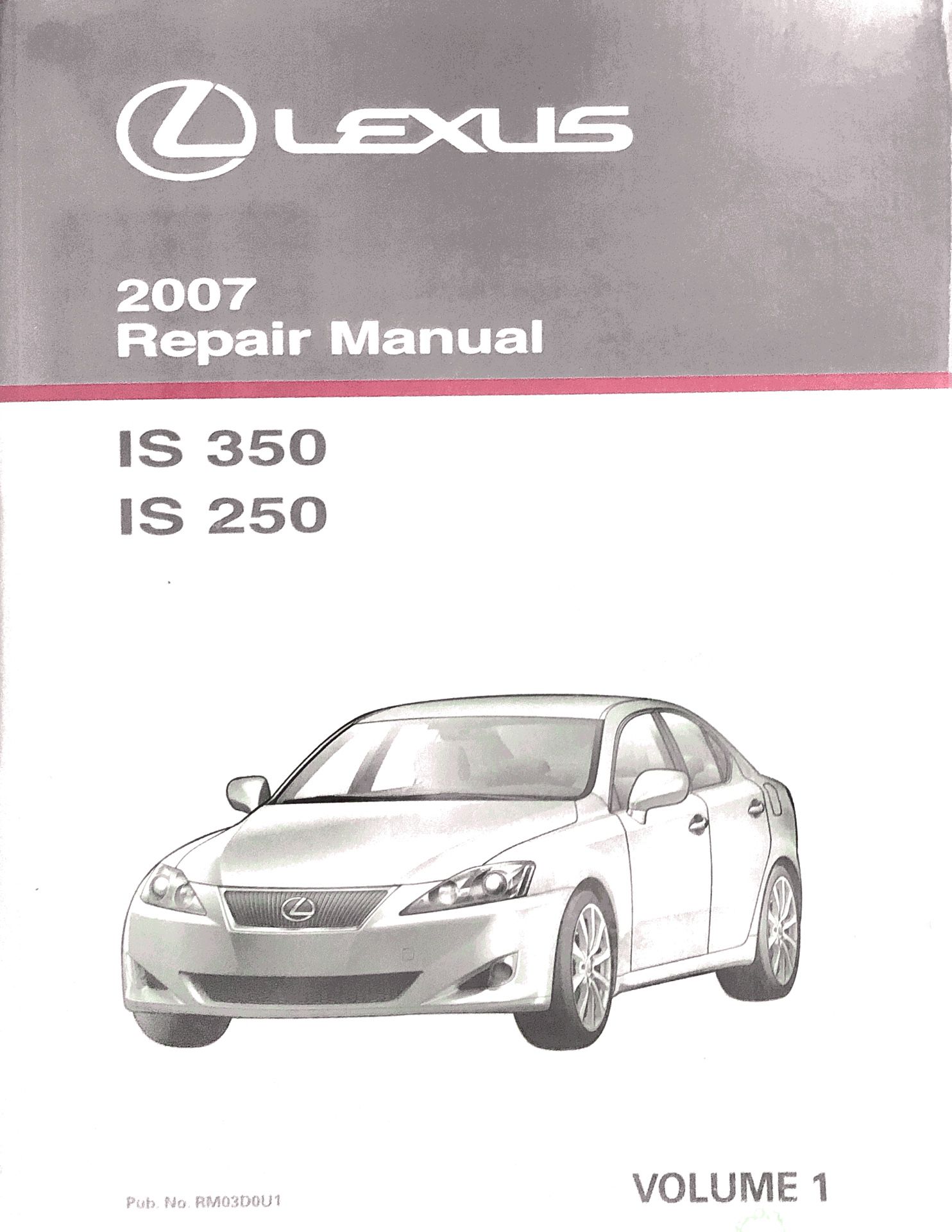 2007 Lexus IS 250/350 Repair Manual Vol. 1