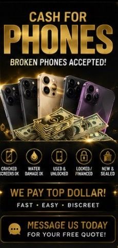 WE BUY iPHONES & SAMSUNGS