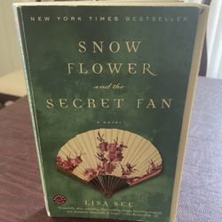 Snow Flower And The Secret Fan, By Lisa See - Paperback Book