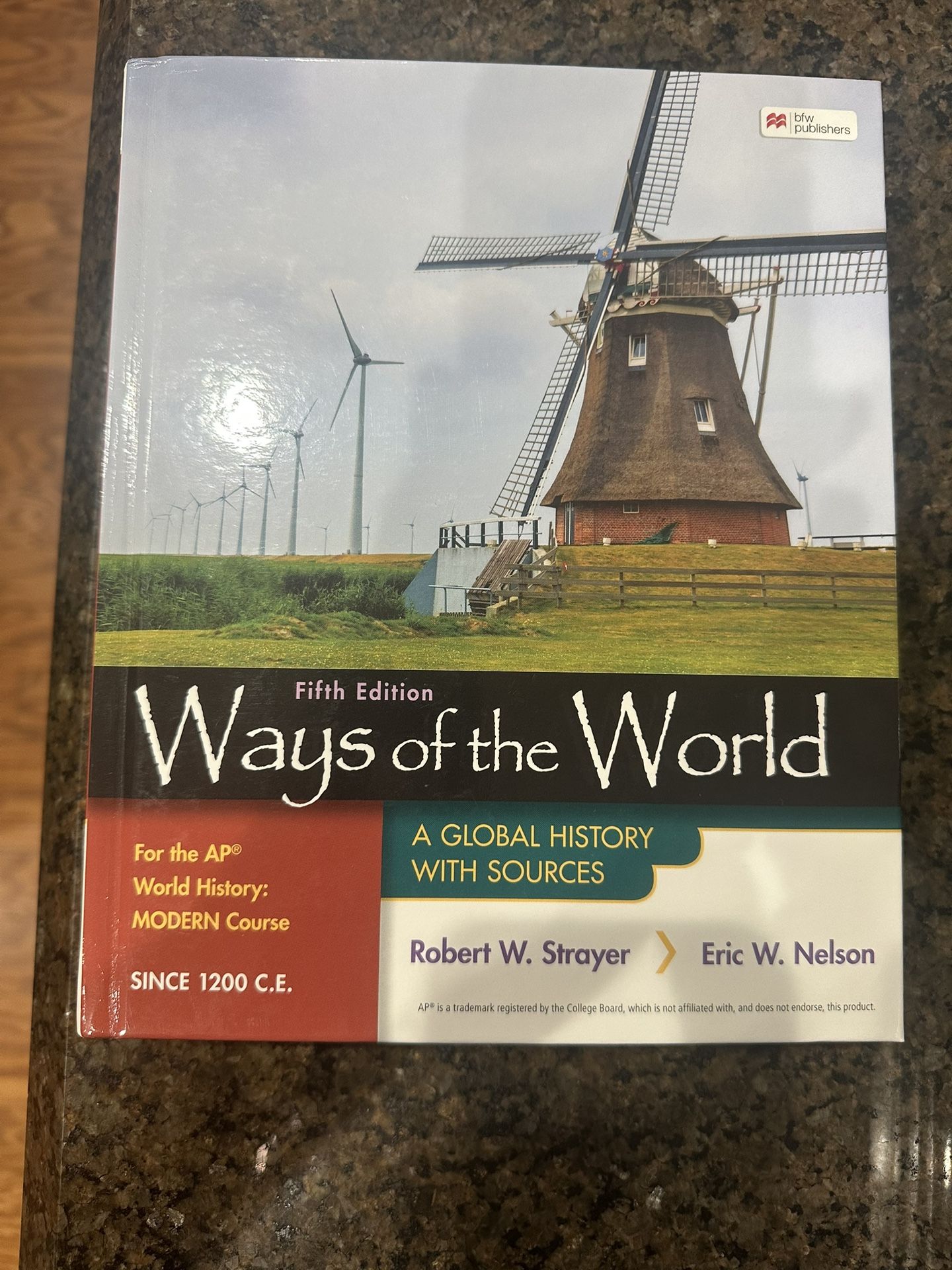 Ways Of The World 5th Edition AP World History: Modern Textbook