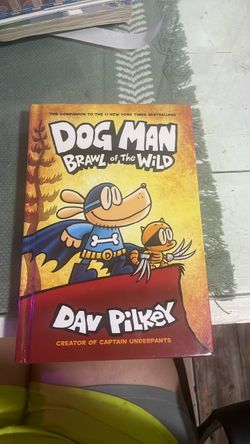Dog Man: Brawl of the Wild by Dav Pilkey