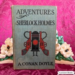 Ca 1920 Adventures of Sherlock Holmes by A. Conan Doyle, Illustrated (4) Antique Book