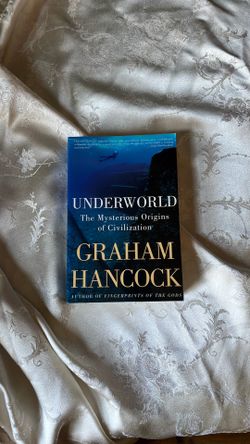 Book - Underworld The Mysterious Orgins of Civilization