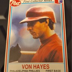 1990 POST FIRST COLLECTOR SERIES # 27 OF 30 VON HAYES PHILADELPHIA PHILLIES