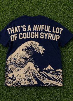 That’s a awful lot of cough syrup