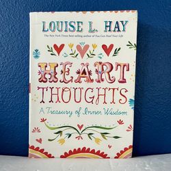 Heart Thoughts: A Treasury of Inner Wisdom - Book Louise Hay