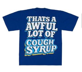 awful lot of cough syrup t shirt
