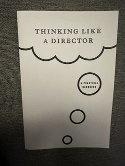 Michael bloom Thinking Like a Director: A Practical Handbook 