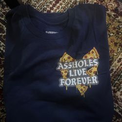 Assholes Live forever Tshirt