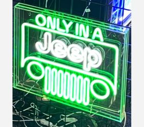 Only In A Jeep Neon Sign