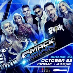 WWE SMACKDOWN Friday October 23 Toyota Arena Ontario Ticket $150 with Parking included