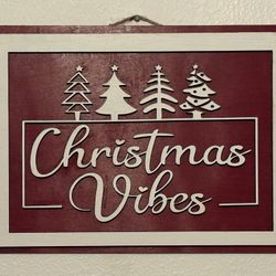 Christmas Vibes Sign 