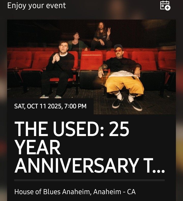 The Used General Admission Tickets $190 Obo