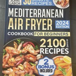 New Mediterranean Air Fryer Cookbook For Beginners Book. 2024 Edition