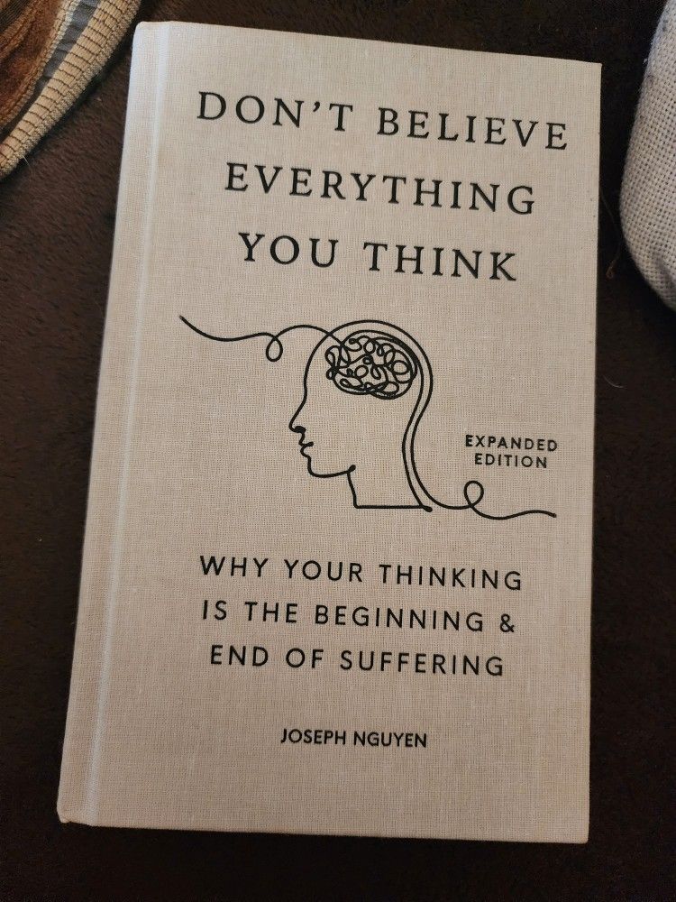 Dont Believe Everything You Think