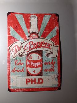 Metal Sign Dr. Pepper Only Drink With A Ph. D Vintage Wall Art Room Aesthetic