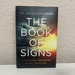 The Book of Signs: 31 Undeniable Prophecy of the Apocalypse Hard Cover Like New
