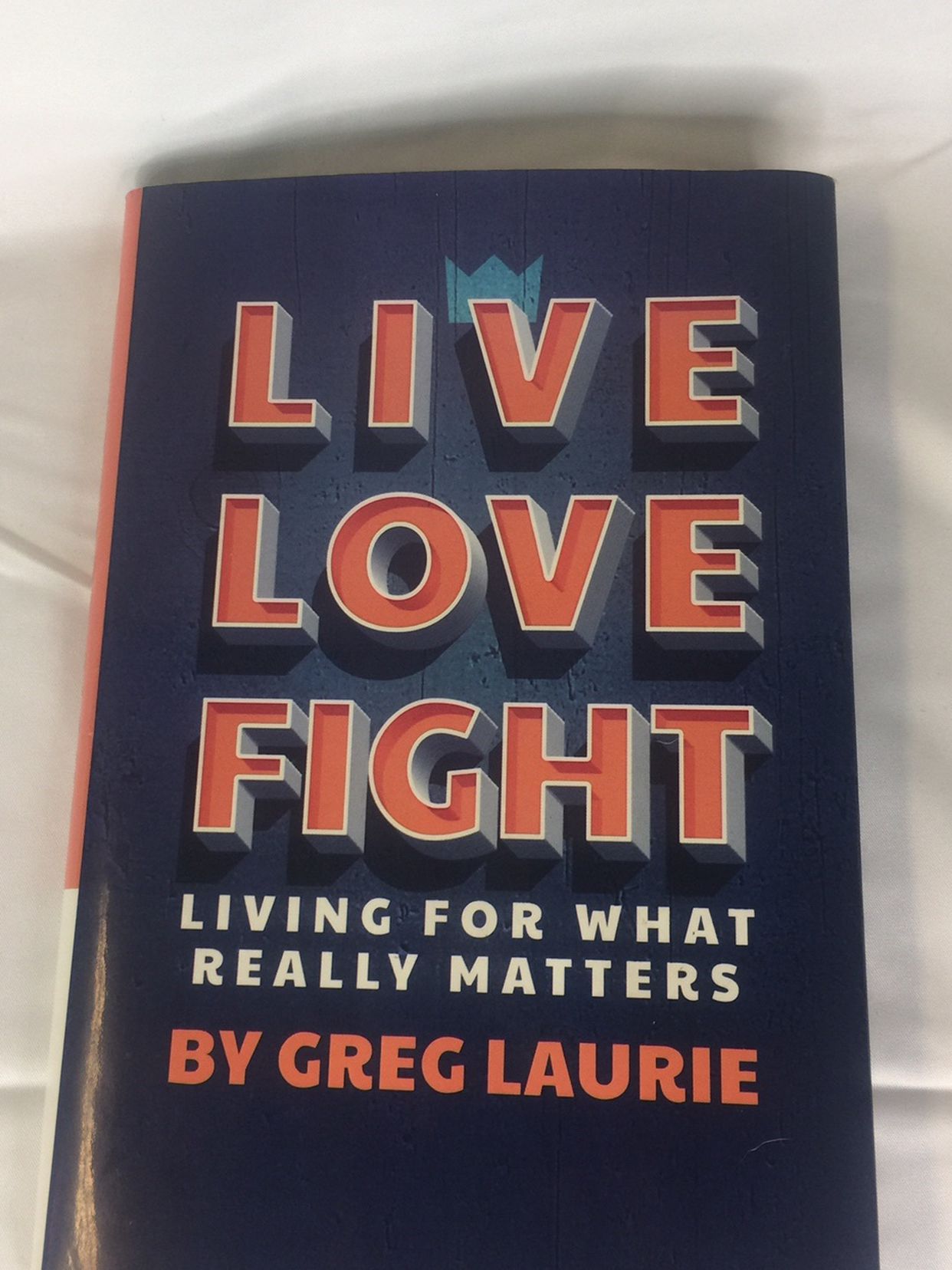 Live Love Fight / Hardcover / Clean !!!